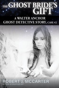 Book cover for The Ghost Bride’s Gift