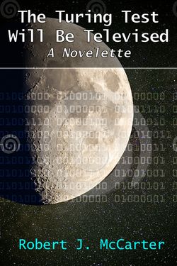 Book cover for The Turing Test Will Be Televised