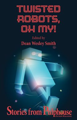 Book cover for Twisted Robots, Oh, My