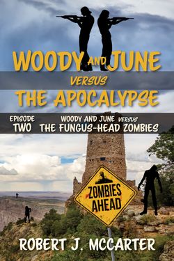 Book cover for Woody and June Versus the Fungus-Head Zombies